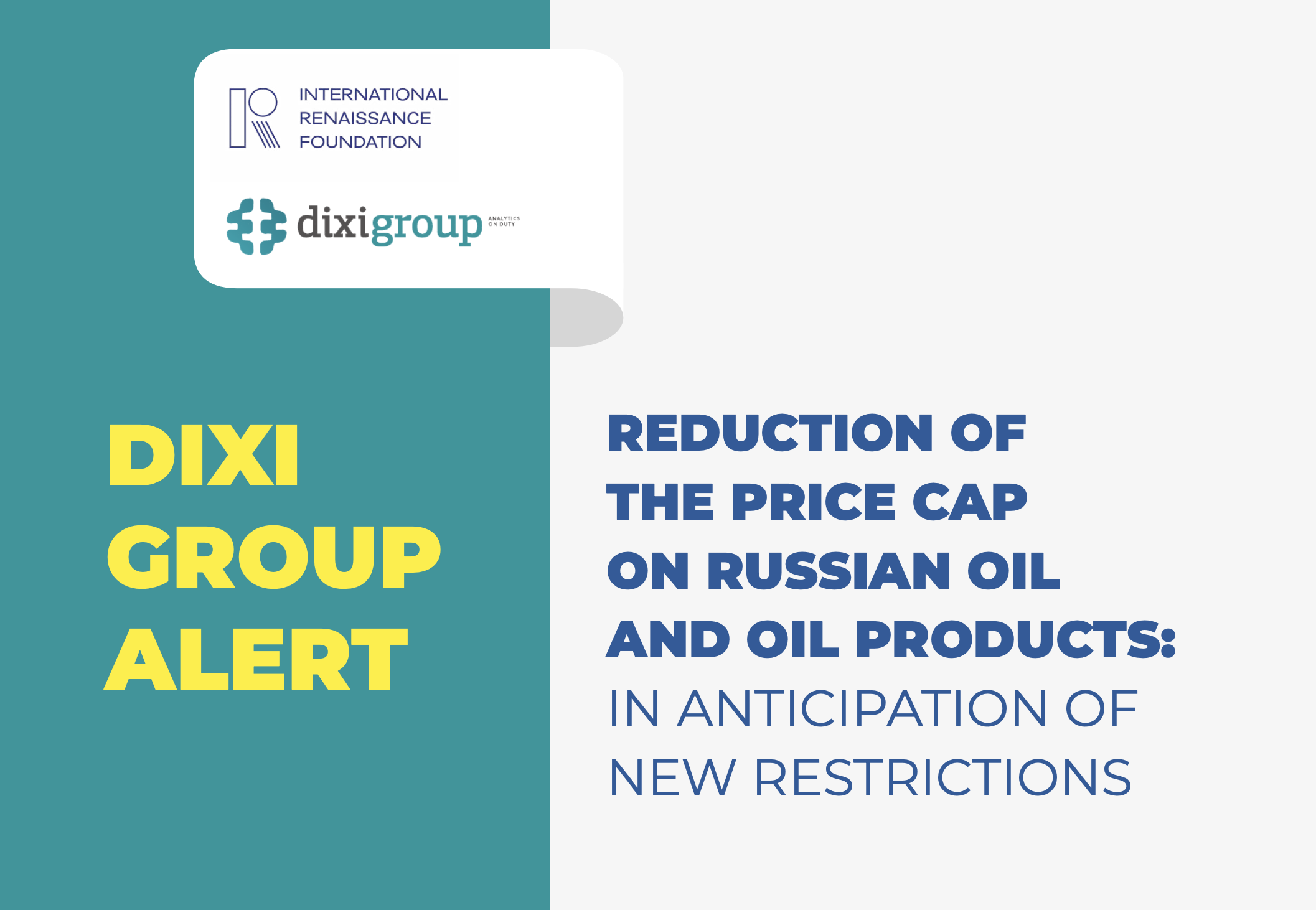DiXi Group Alert. Lowering the Price Cap on Russian Oil and Oil Products: Awaiting New Restrictions